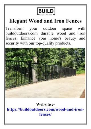 Elegant Wood and Iron Fences