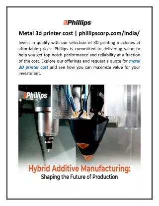 Metal 3d printer cost  phillipscorp.com india