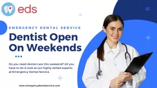 Dentists Open On weekends - Emergency Dental Service