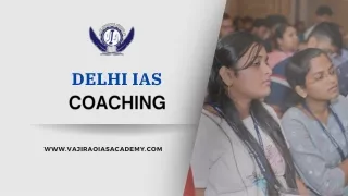 Delhi IAS Coaching - Vajirao