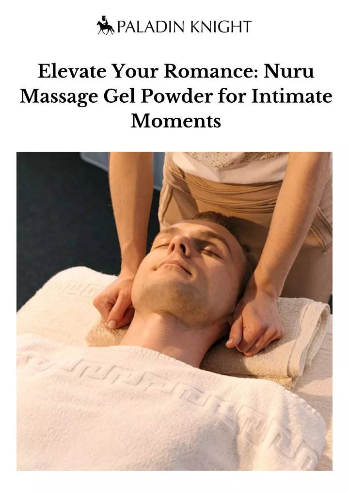 elevate your romance nuru massage gel powder
