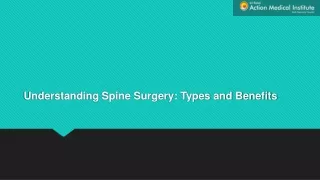 Understanding Spine Surgery: Types and Benefits