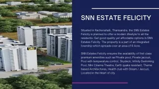 Snn Estate Felicity in Bangalore Thanisandra