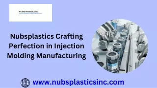 Nubsplastics Crafting Perfection in Injection Molding Manufacturing