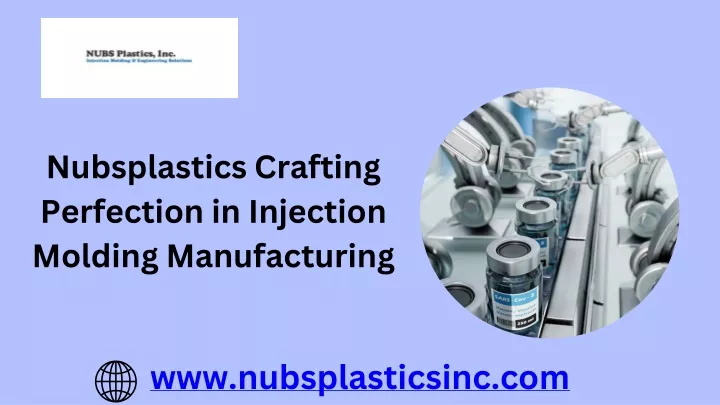nubsplastics crafting perfection in injection