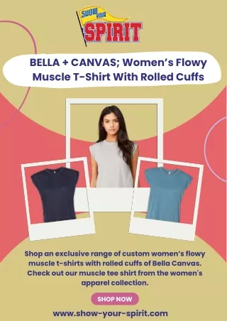 Bella Canvas Women's Muscle Tee with Rolled Cuffs - Show Your Spirit
