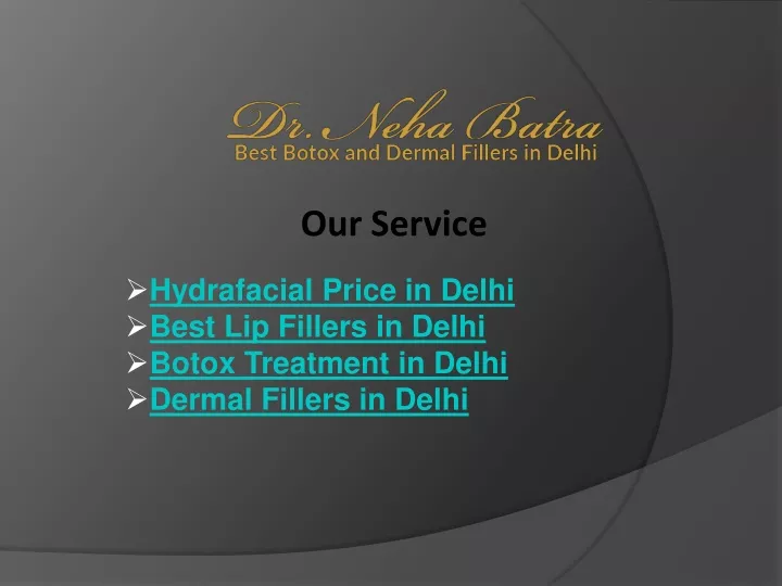 our service