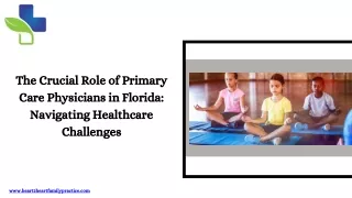 Enhancing Healthcare Access Primary Care Physicians in Florida