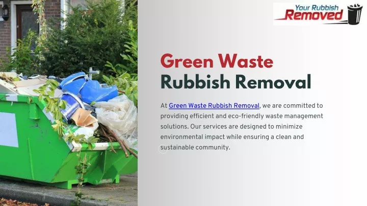 green waste rubbish removal