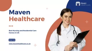 Maven Healthcare: Best Nursing Homes In UK