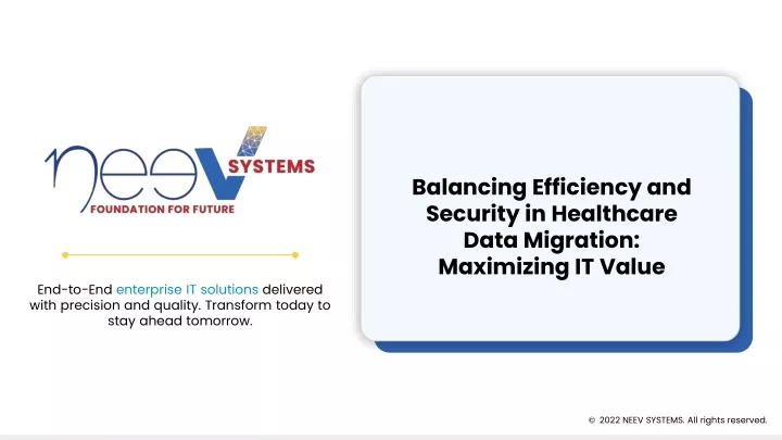 balancing efficiency and security in healthcare data migration maximizing it value