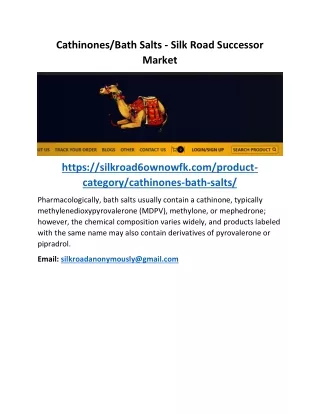 Cathinones/Bath Salts - Silk Road Successor Market