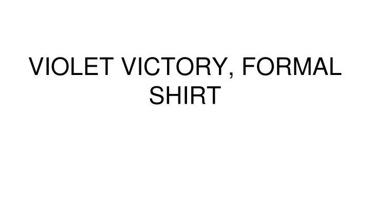violet victory formal shirt
