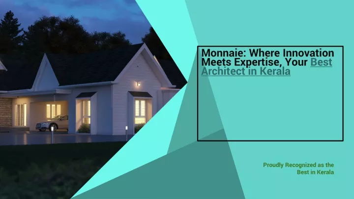 monnaie where innovation meets expertise your best architect in kerala