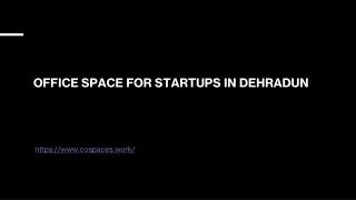 Office Space for Startups in Dehradun