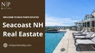 welcome to nick ponte estates seacoast nh real