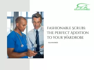 Fashionable Scrubs The Perfect Addition to Your Wardrobe