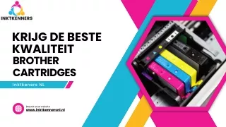 Krijg de beste kwaliteit Brother-cartridges bij Inktkenners.nl