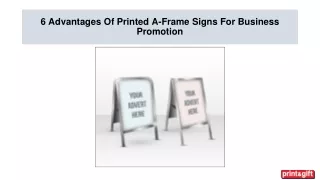 6 Advantages Of Printed A-Frame Signs For Business