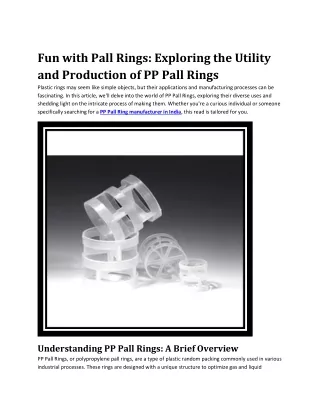 Fun with Pall Rings: Exploring the Utility and Production of PP Pall Rings