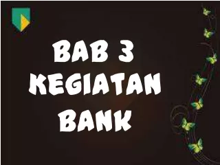 bab3kegiatanbank-131214040131-phpapp01