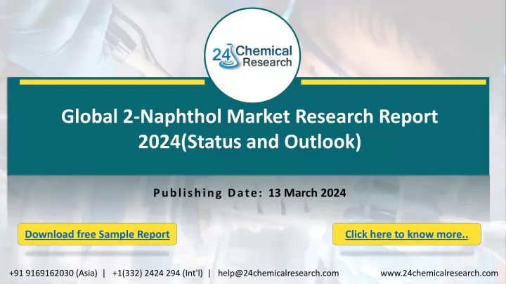 global 2 naphthol market research report 2024