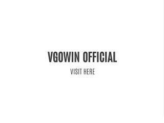 vgowin official visit here