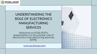 Understanding the Role of Electronics Manufacturing Services