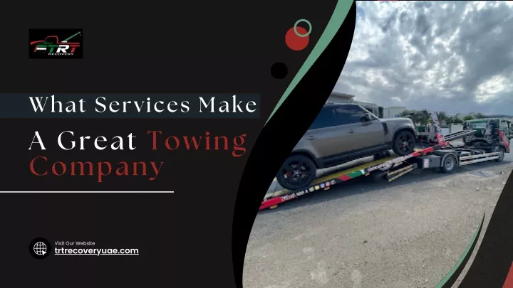 what services make a great towing company