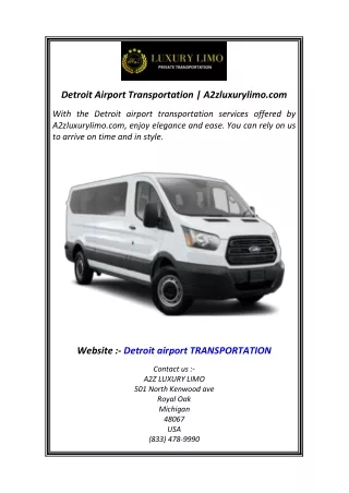 Detroit Airport Transportation  A2zluxurylimo.com