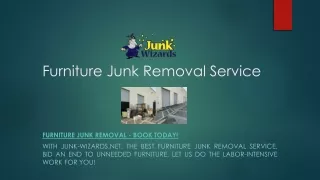 Furniture Junk Removal - Book Today!