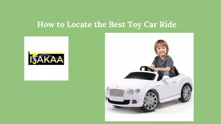 how to locate the best toy car ride