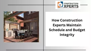 How Construction Experts Maintain Schedule and Budget Integrity