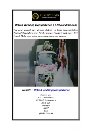 Detroit Wedding Transportation  A2zluxurylimo.com