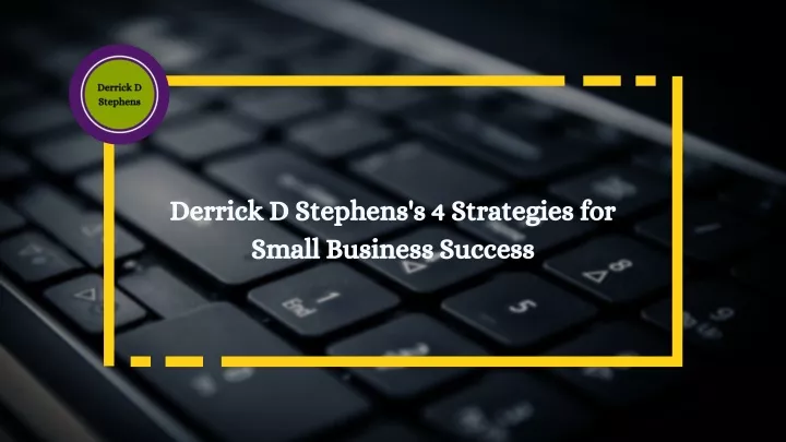 derrick d stephens s 4 strategies for small