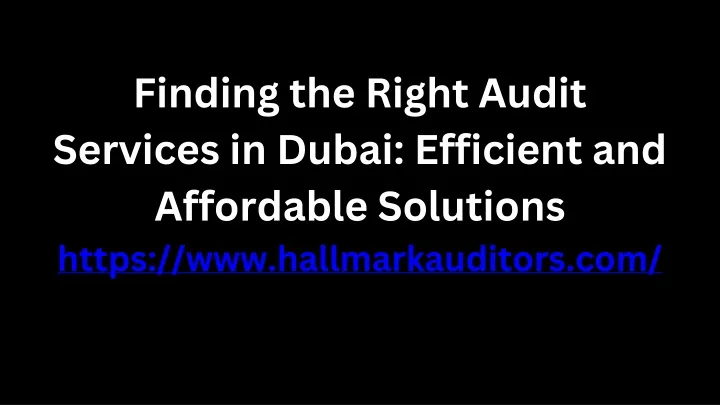 finding the right audit services in dubai