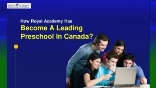 How Royal Academy Has Become A Leading Preschool In Canada