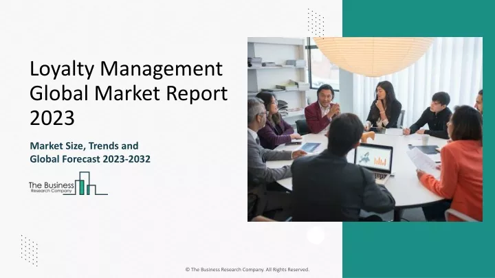 loyalty management global market report 2023