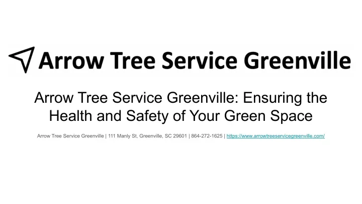 arrow tree service greenville ensuring the health