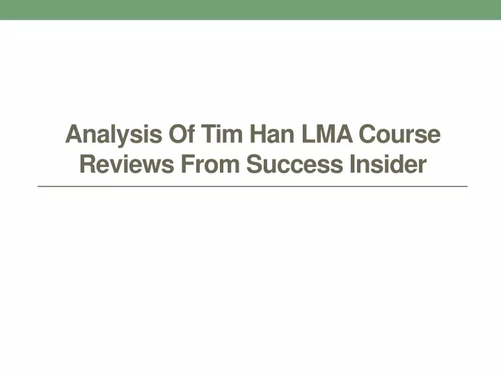 analysis of tim han lma course reviews from success insider