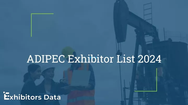 PPT - ADIPEC Exhibitor List 2024 PowerPoint Presentation, Free Download ...