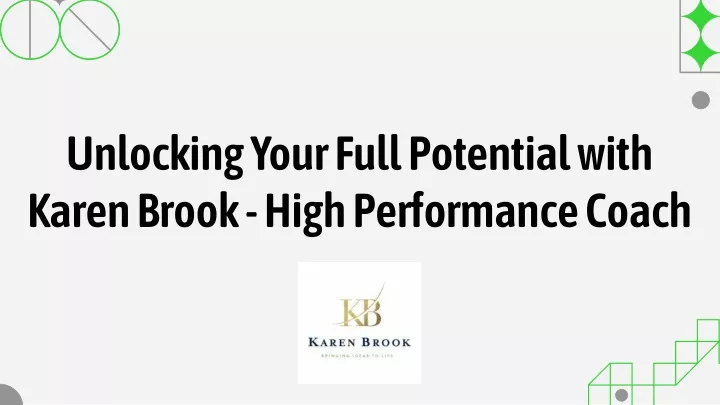 unlocking your full potential with karen brook