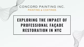 Exploring the Impact of Professional Façade Restoration in NYC