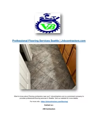 Professional Flooring Services Seattle | Jvbcontractors.com