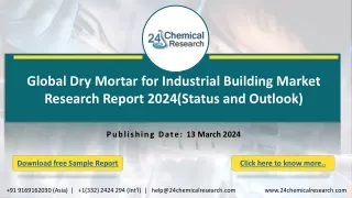 global dry mortar for industrial building market