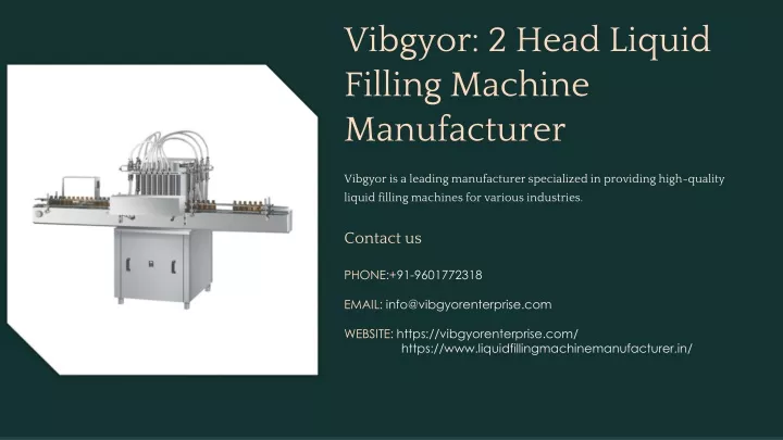 vibgyor 2 head liquid filling machine manufacturer