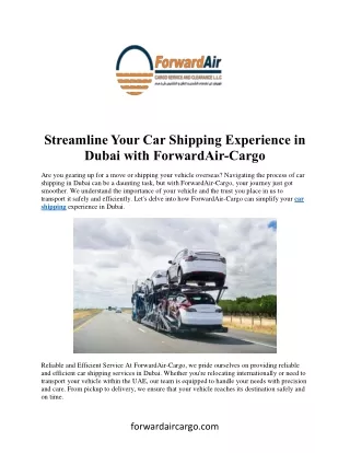 Streamline Your Car Shipping Experience in  Dubai with ForwardAir-Cargo