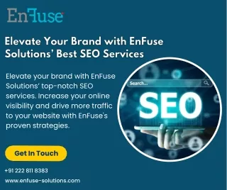 Elevate Your Brand with EnFuse Solutions’ Best SEO Services