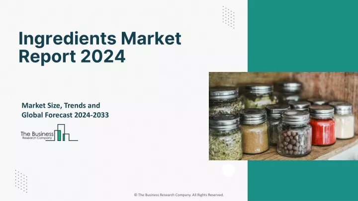 ingredients market report 2024