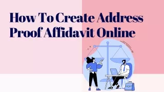 How To Create Address Proof Affidavit Online